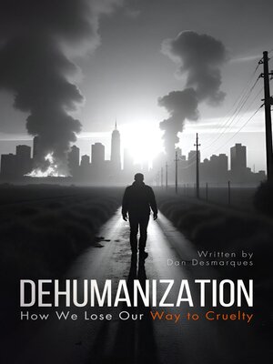 cover image of Dehumanization